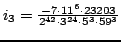 $ i_3=\frac{-7 \cdot 11^6 \cdot 23203}{2^{42} \cdot 3^{24} \cdot 5^3 \cdot 59^3}$